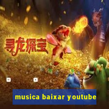 musica baixar youtube